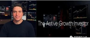 The Active Growth Investor by Matt Caruso 马特卡鲁索~积极成长性投资者课程中英字幕-TheTrendFollowing