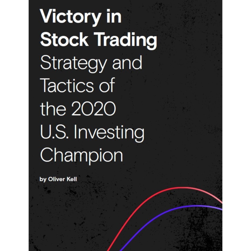 Victory in Stock Trading Strategy and Tactics of the 2020 U.S. Investing Champion by Oliver Kell-趋势跟踪之道