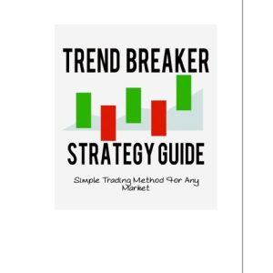 Trend Breaker Strategy Guide-TheTrendFollowing