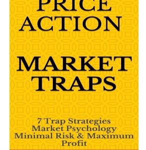 Price Action Market Traps: 7 Trap Strategies by Ray Wang-TheTrendFollowing