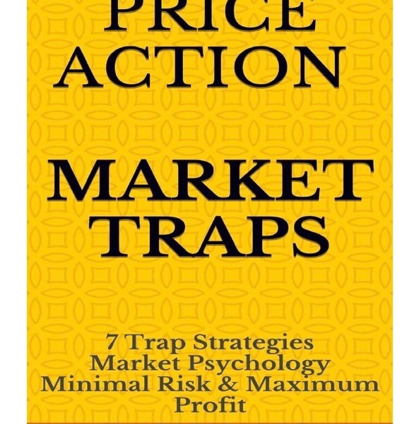 Price Action Market Traps: 7 Trap Strategies by Ray Wang