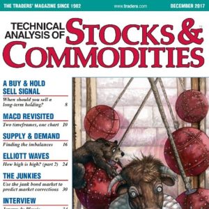 Technical Analysis of stocks and Commodities - 2017 Edition Jan - Dec with bonus Edition-TheTrendFollowing