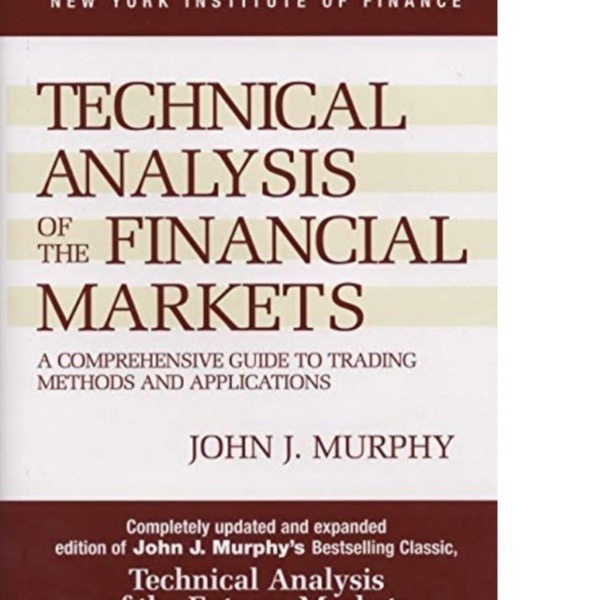 Technical Analysis of the Financial Markets: John Murphy-趋势跟踪之道