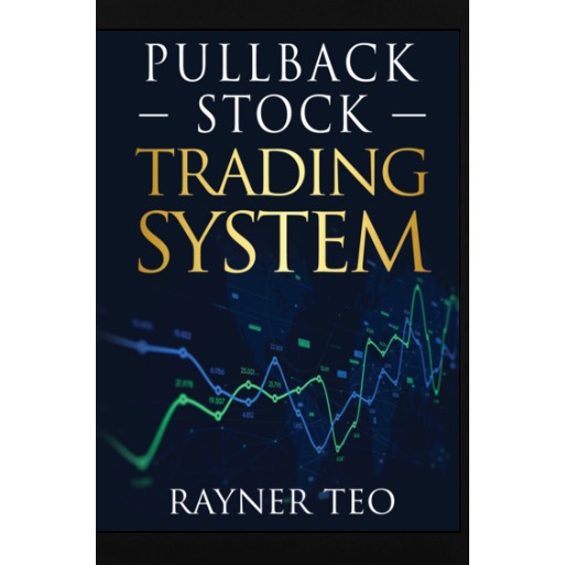 Rayner Teo – Pullback Stock Trading System-趋势跟踪之道