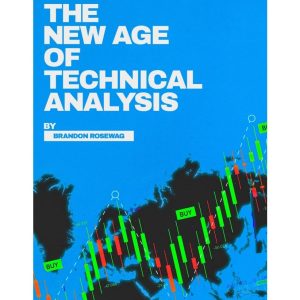 The New Age Of Technical Analysis by Brandon Rosewag-TheTrendFollowing