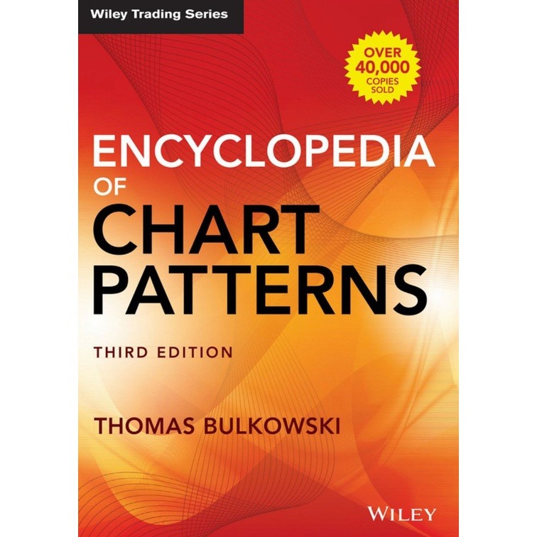 [2021 Edition] Encyclopedia of Chart Patterns 3rd Edition by Thomas N. Bulkowski-TheTrendFollowing