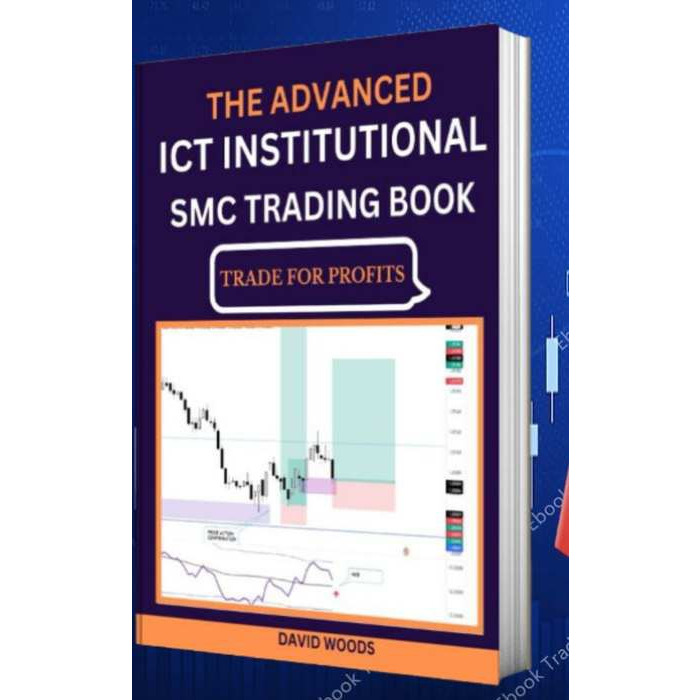 The advanced ICT Institutional SMC Trading Book-趋势跟踪之道