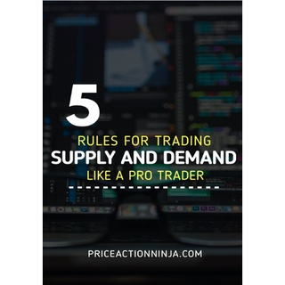 5 Rules For Trading Supply And Demand Like A Pro Trader-趋势跟踪之道