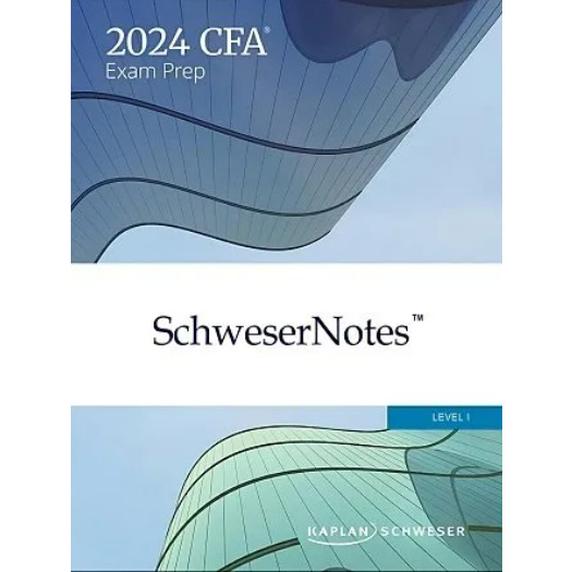 SchweserNotes CFA 2024 Level I – SchweserNotes Book 1-5 (Kaplan Schweser)-趋势跟踪之道