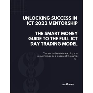 Unlocking Success In ICT 2022 Mentorship PDF by LumiTraders-TheTrendFollowing
