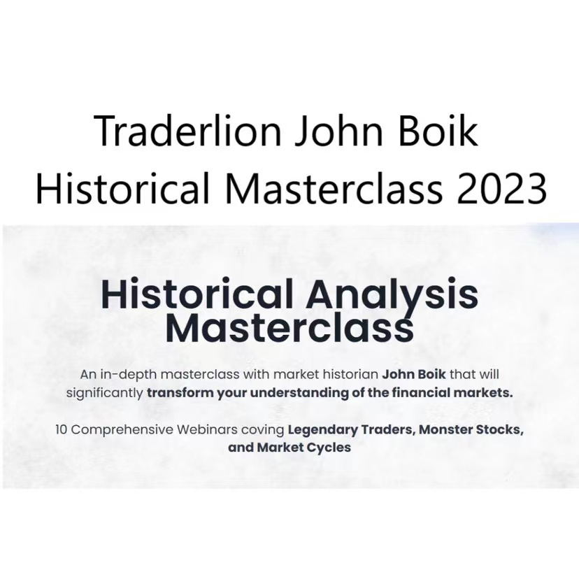 John Boik Historical Analysis Masterclass 2023 中英字幕-趋势跟踪之道