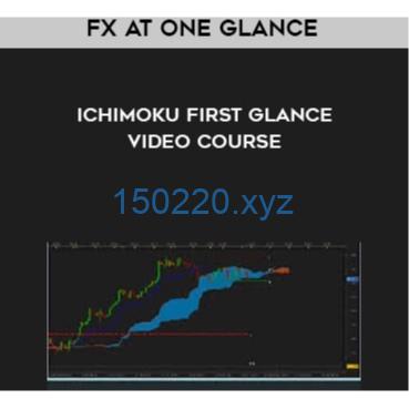 FX At One Glance – Ichimoku Advanced Japanese Techniques-趋势跟踪之道