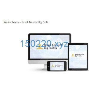 Walter Peters – Small Account Big Profit-TheTrendFollowing