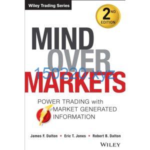 Mind Over Markets Power Trading with Market Generated Information, Updated Edition-TheTrendFollowing