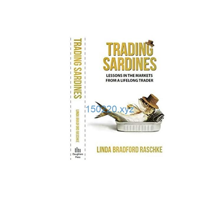 Linda Raschke – The Trading sardines Lesson in the market from a lifelong trader-趋势跟踪之道