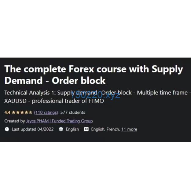 Jayce Pham – The complete Forex course with Supply Demand – Order block (with Subtitles)-趋势跟踪之道