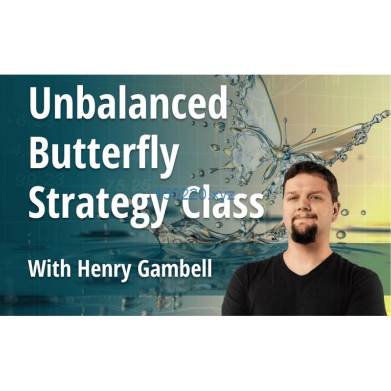 Simpler Trading -The Unbalanced Butterfly Strategy by Henry Gambell-趋势跟踪之道