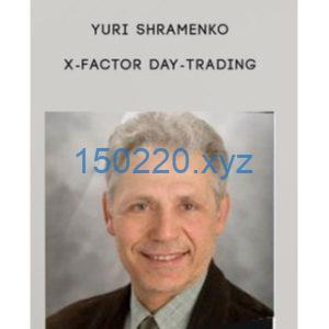 Yuri Shramenko X-Factor Day-Trading-TheTrendFollowing