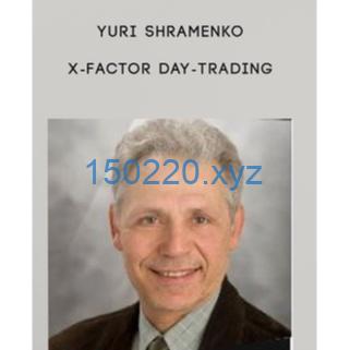 Yuri Shramenko X-Factor Day-Trading-趋势跟踪之道