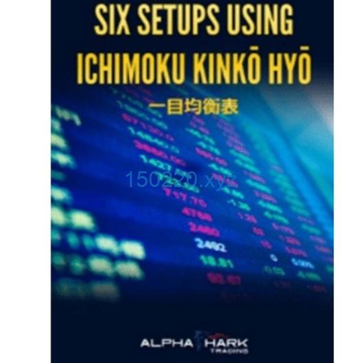 Six Setups Using the Ichimoku Kinko Hyo Course by Andrew Keene-趋势跟踪之道