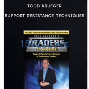 Todd Krueger – Support Resistance Techniques-趋势跟踪之道