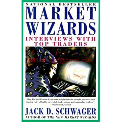 Market Wizards, Interviews with Top Traders by Jack Schwager-趋势跟踪之道