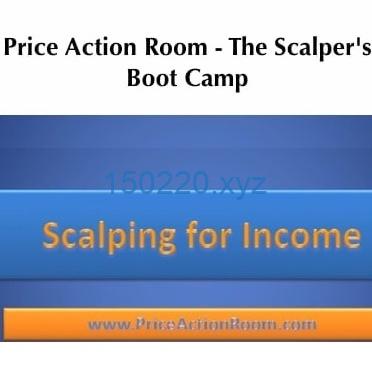 Price Action Room – The Scalper’s Boot Camp Scalping For Income by Joel Parker-趋势跟踪之道