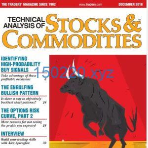 Technical Analysis of stocks and Commodities - 2018 Edition Jan - Dec with bonus Edition-TheTrendFollowing