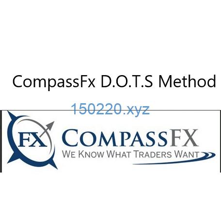 CompassFx – D.O.T.S Method-趋势跟踪之道