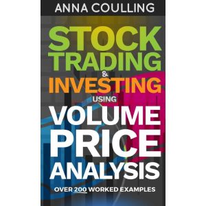 Anna Coulling Stock Trading & Investing Using Volume Price Analysis Over 200 worked examples-TheTrendFollowing