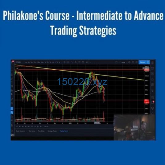 Philakone’s Course #2 – Intermediate to Advance Trading Strategies-趋势跟踪之道