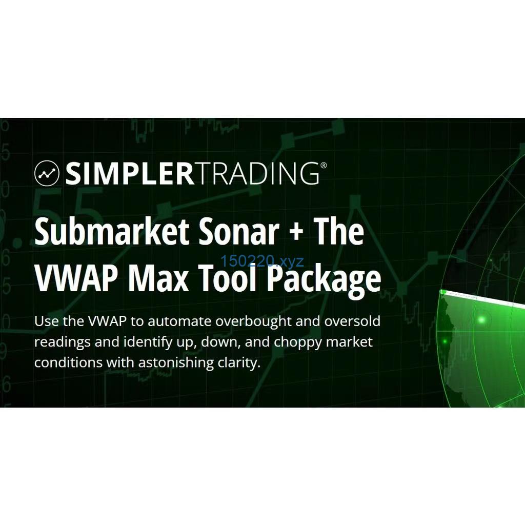 Raghee Horner – Submarket Sonar + The VWAP Max Tool Package-趋势跟踪之道