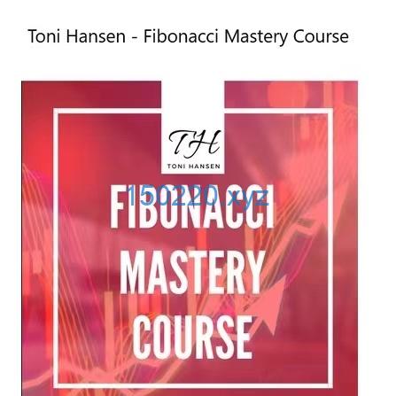 Toni Hansen Fibonacci Mastery Course-趋势跟踪之道