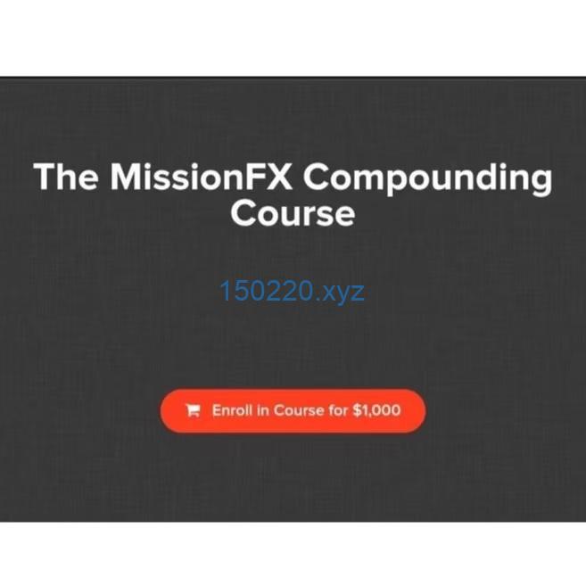 MissionFx Compounding Course by Nick Shawn-趋势跟踪之道