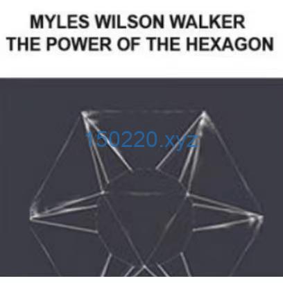 Myles Wilson Walker The Power of the Hexagon Course-TheTrendFollowing