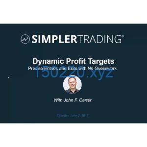 Simpler Trading - Dynamic Profit Targets Class by John Carter-TheTrendFollowing