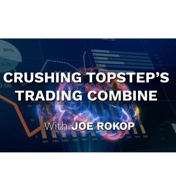 Simpler Trading – ELITE Joe Rokop Crush Topstep’s Trading Combine-TheTrendFollowing