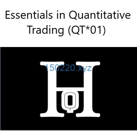 Essentials in Quantitative Trading (QT101- QT401)-TheTrendFollowing