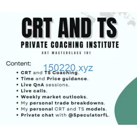 [2024 July Updated] CRT AND TS Private Coaching Institute CRT Masterclass 101-趋势跟踪之道