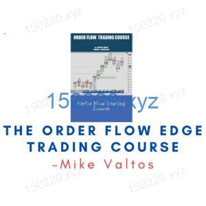 Michael Valtos - The Order Flow Edge Trading Course-TheTrendFollowing