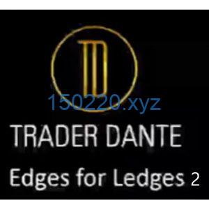 Trader Dante Edges for Ledges 2 2022-TheTrendFollowing