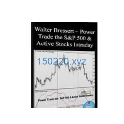 Walter Bressert – Power Trade the S And P 500 And Active Stocks Intraday-趋势跟踪之道