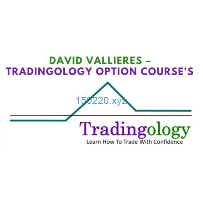 David Vallieres – Tradingology Complete Options Course-趋势跟踪之道