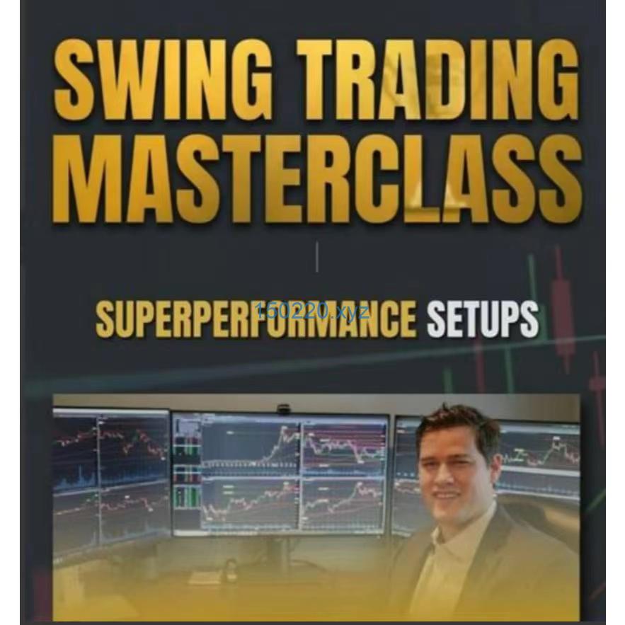 Oliver Kell swing trading Masterclass 中英字幕-TheTrendFollowing